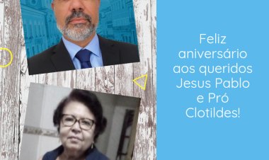 Hoje é dia de festa para  Pró Clotildes e Jesus Pablo aniversariante e Pré candidato a Deputado Estadual pelo progressistas.