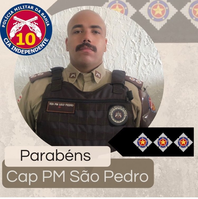 Agora é Capitão São Pedro o mais novo promovido da 10ªCIPM
