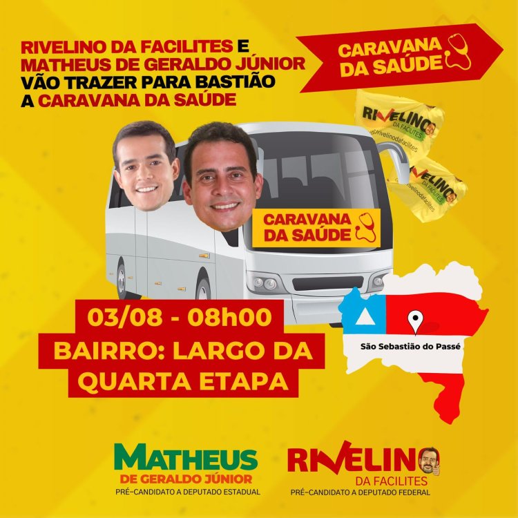 Rivelino da Facilites trás Caravana da Saúde para São Sebastião do Passé