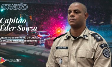 Dois anos de comando do Capitão Éder Souza em São Sebastião do Passé