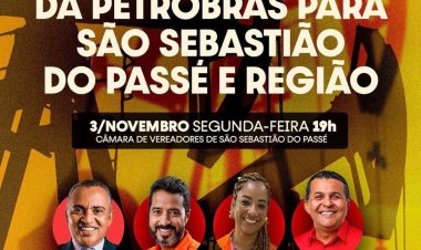 Audiência Pública debate importância da Petrobras para São Sebastião do Passé e região